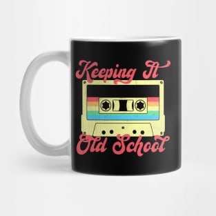 Retro Mixtape Music - Keeping It Old School Vibes Mug